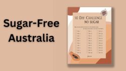 Sugar-Free Australia : 30-Day Challenge to Cut Refined Sugar and Boost Energy