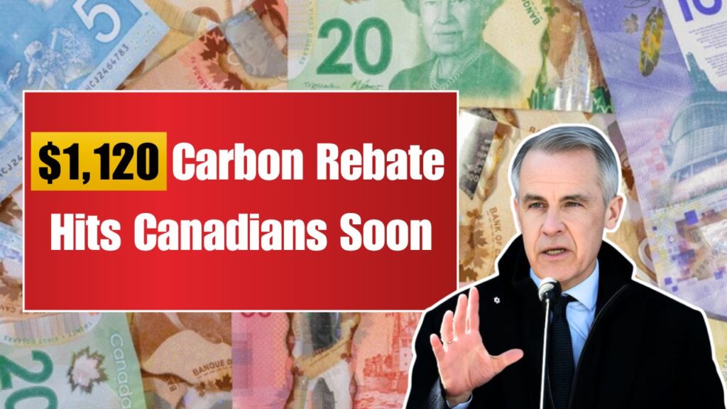 $1,120 Carbon Rebate Hits Canadians Soon