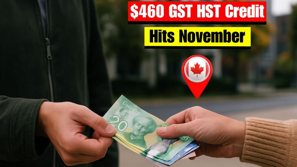 $460 GST HST Credit Hits November”