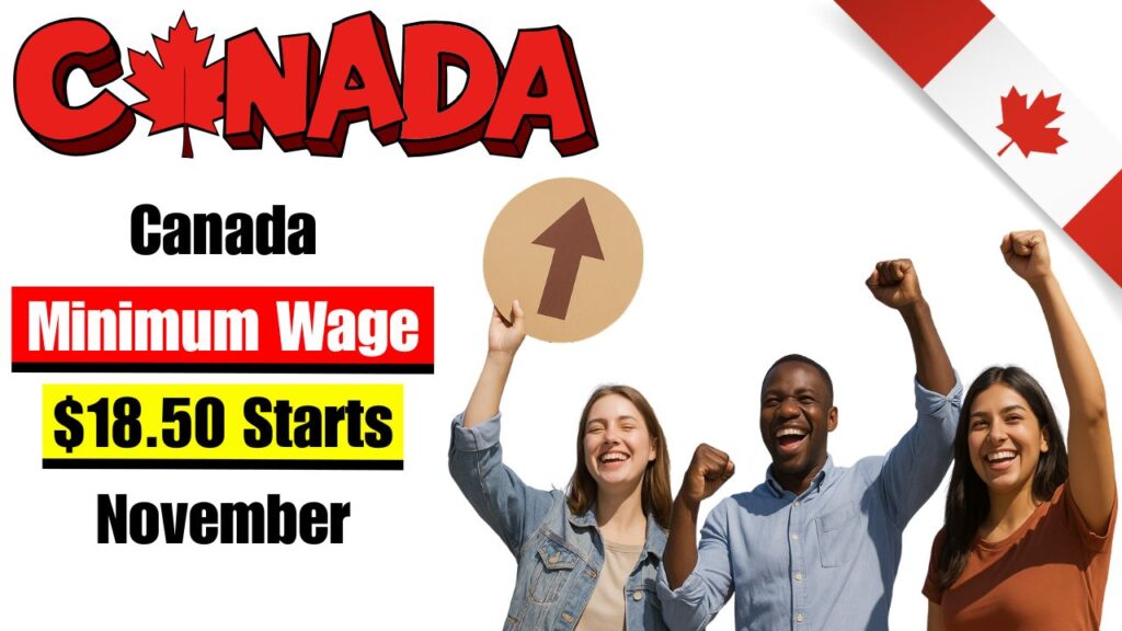 Canada Minimum Wage Change Effective 15 Nov 2025