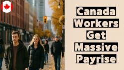 Canada Nationwide Hourly Wage Increase Set for November 2025 – What Workers Qualify for in Each Province