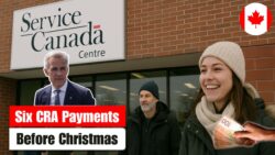 CRA Confirms Six Payments Arriving Before Christmas 2025 – Canadians Urged to Check the Full Timeline