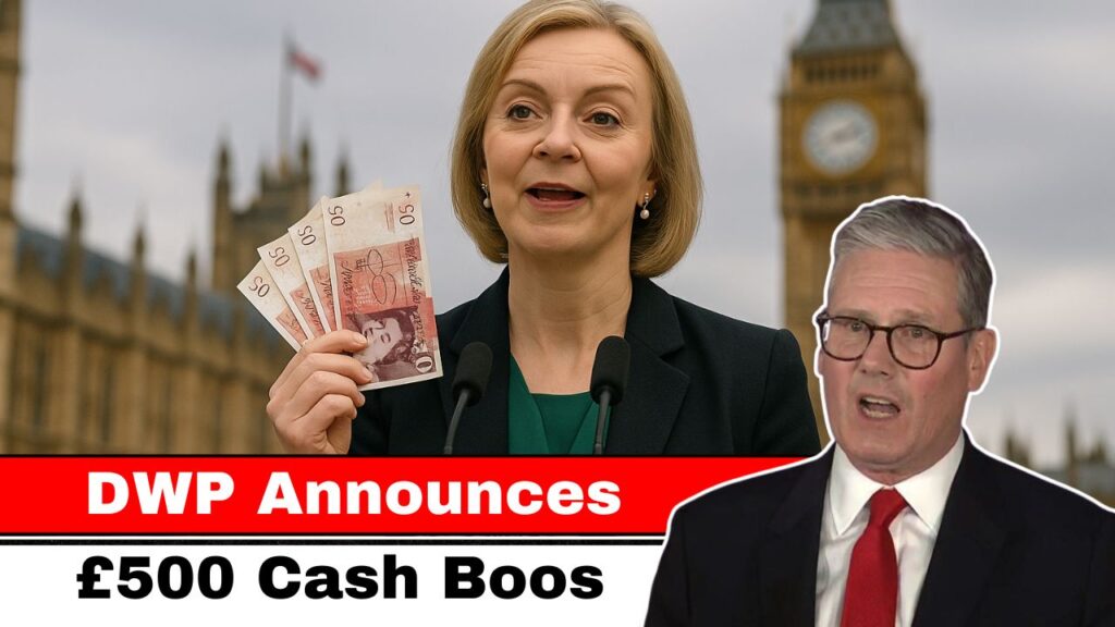 UK Govt Confirms New £500 DWP Payment